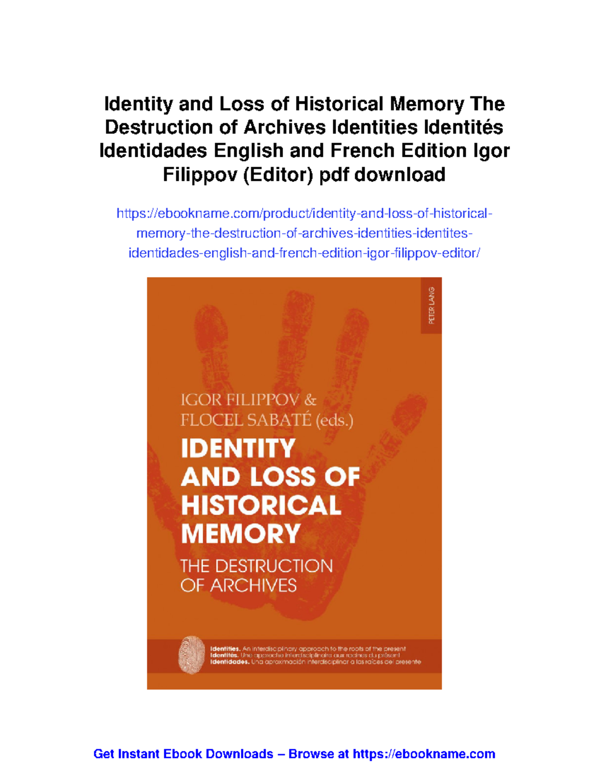 Identity and loss of historical memory: The destruction of archives ...