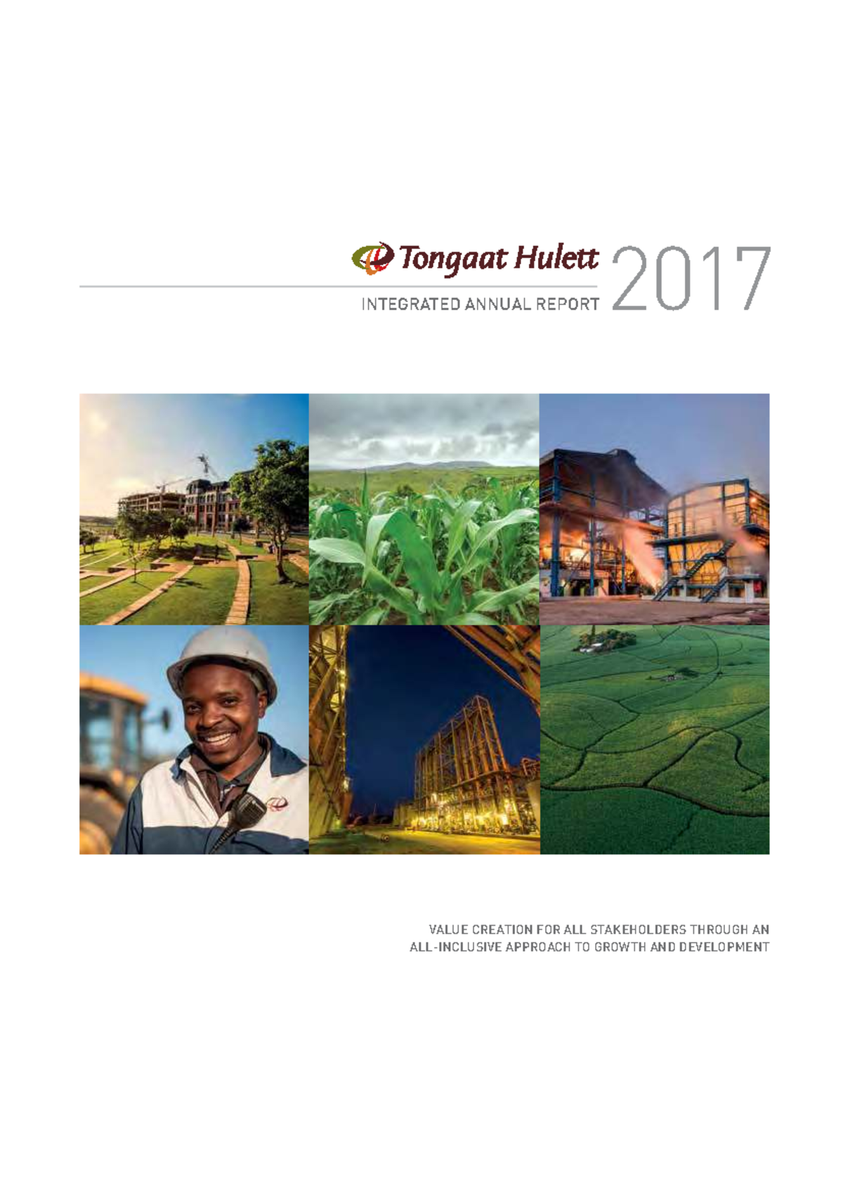 Tongaat Hulett Integrated Annual Report 2017: Value Creation Insights ...