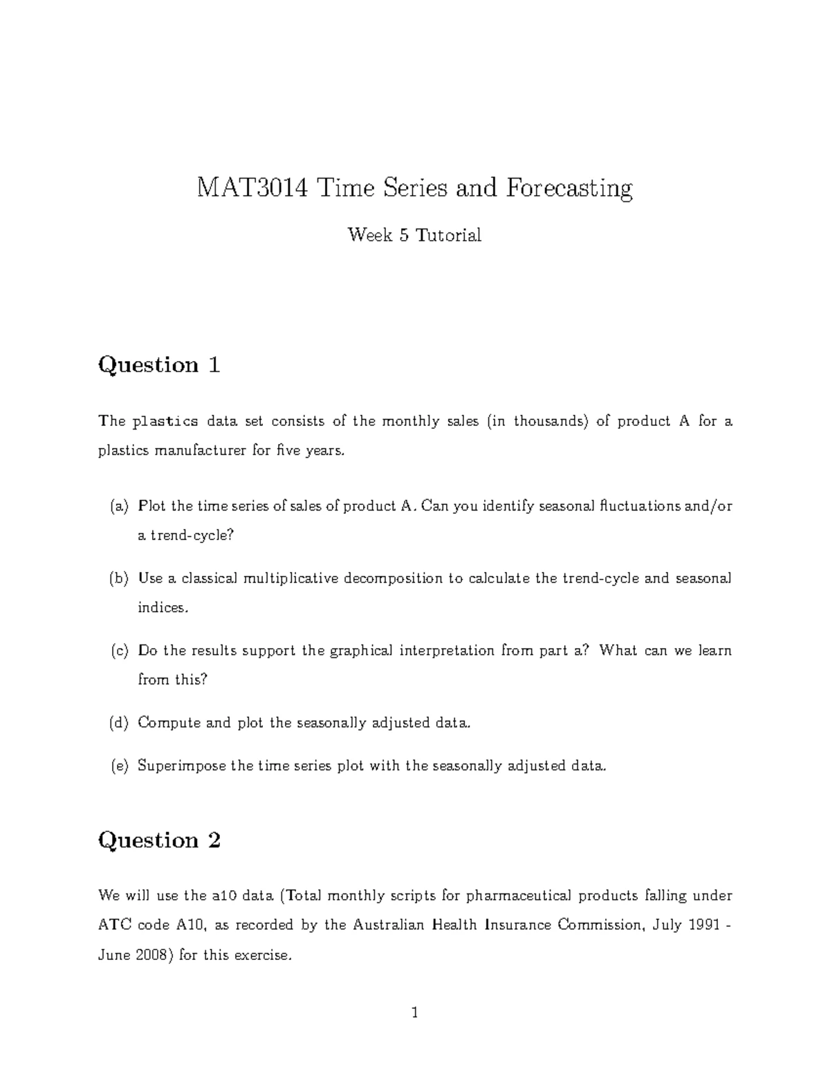 MAT3014 Week 13 Tutorial: Time Series Analysis & Forecasting Techniques ...