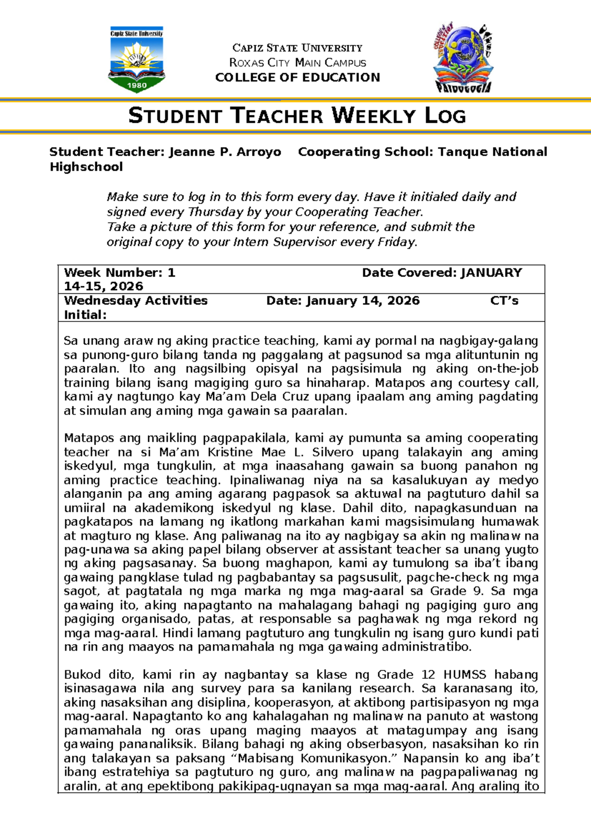 CAPIZ STATE UNIVERSITY EDUCATION STUDENT TEACHER WEEKLY LOG - WEEK 1 ...