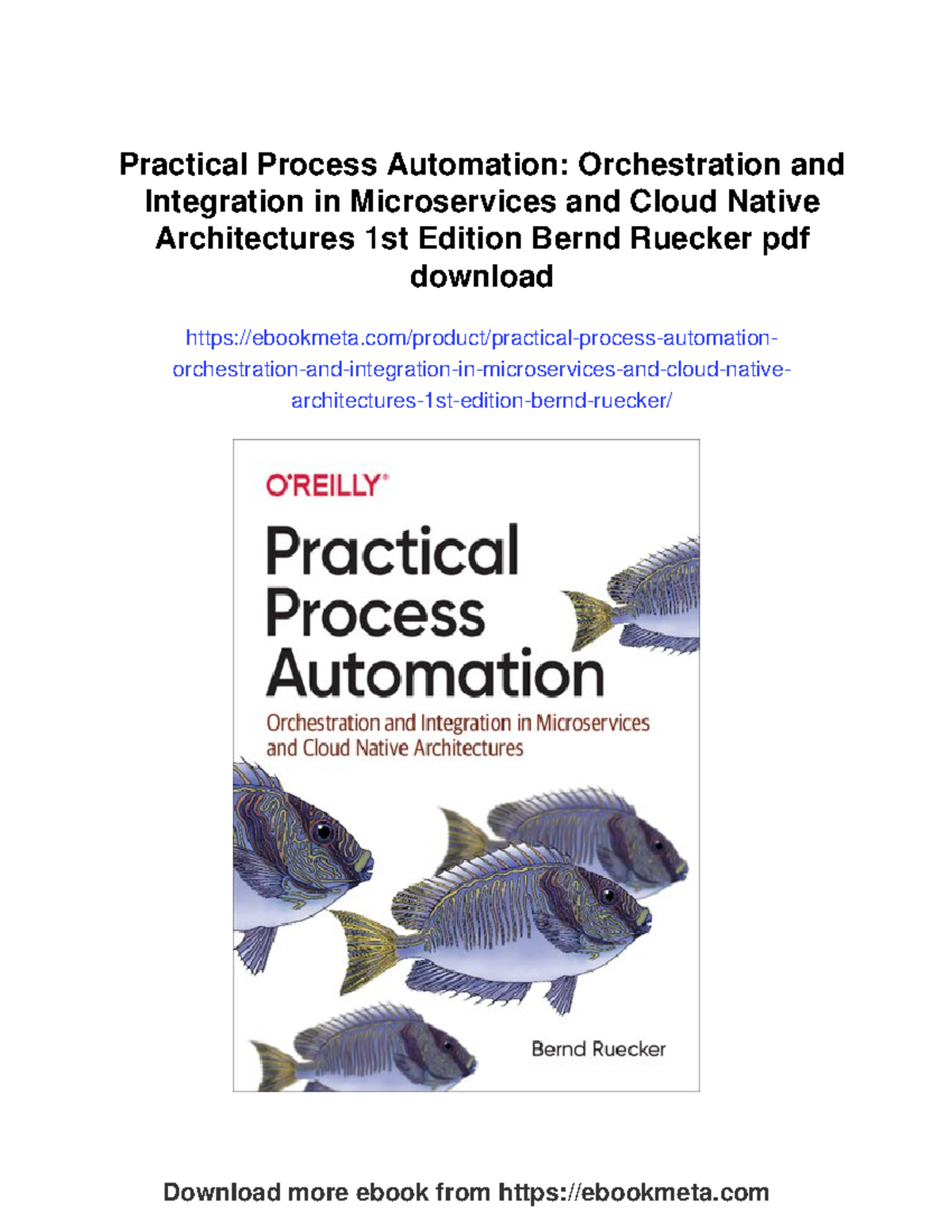Practical process automation in microservices and cloud native ...