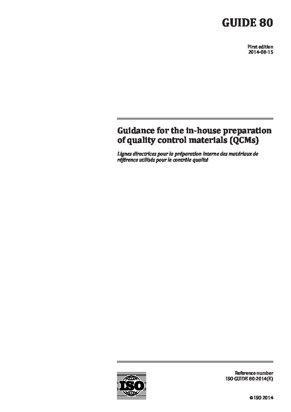 ISO GUIDE 80:2014 - Guidance for Quality Control Materials Preparation ...