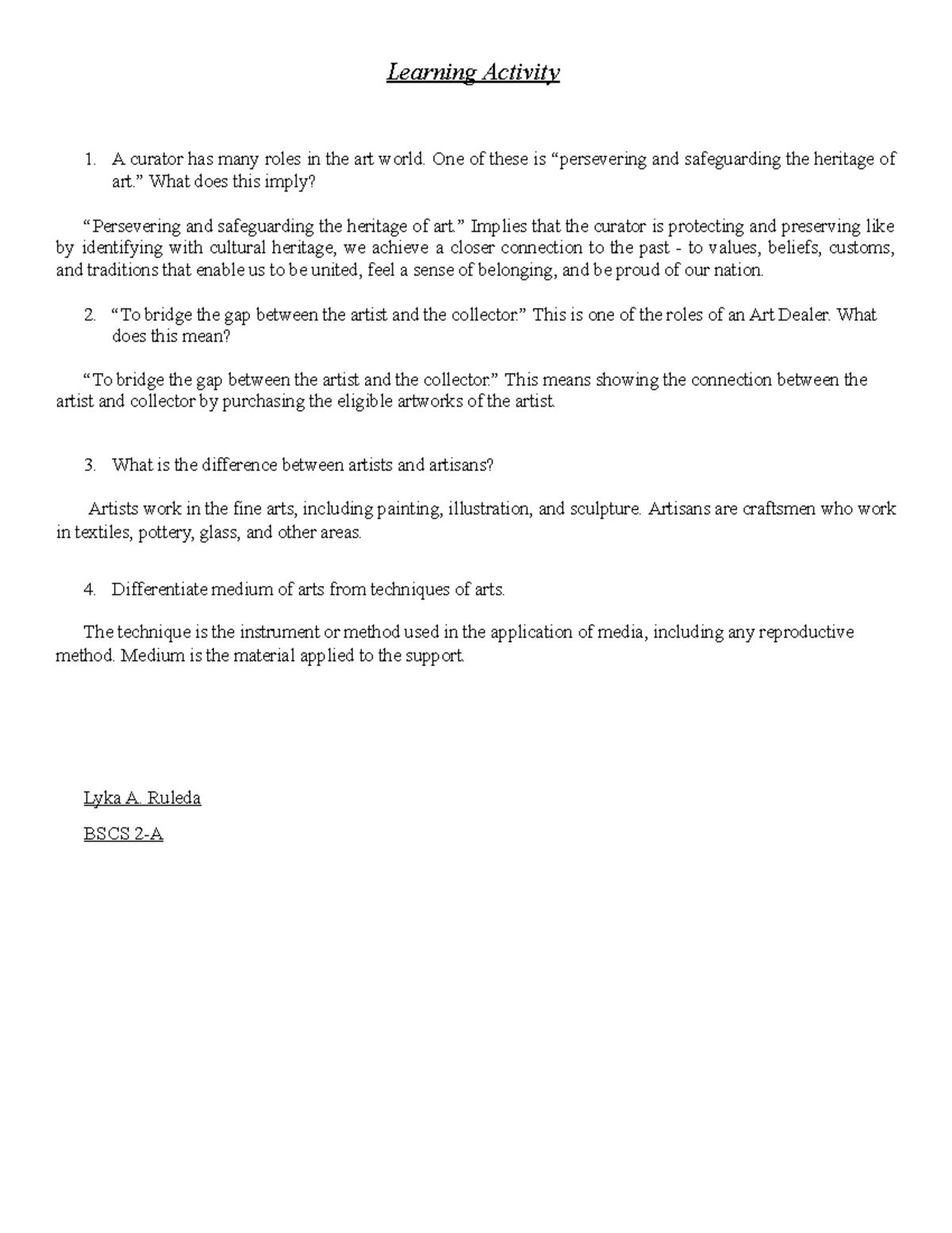 Module 2 - Exercises - Learning Activity A curator has many roles in ...