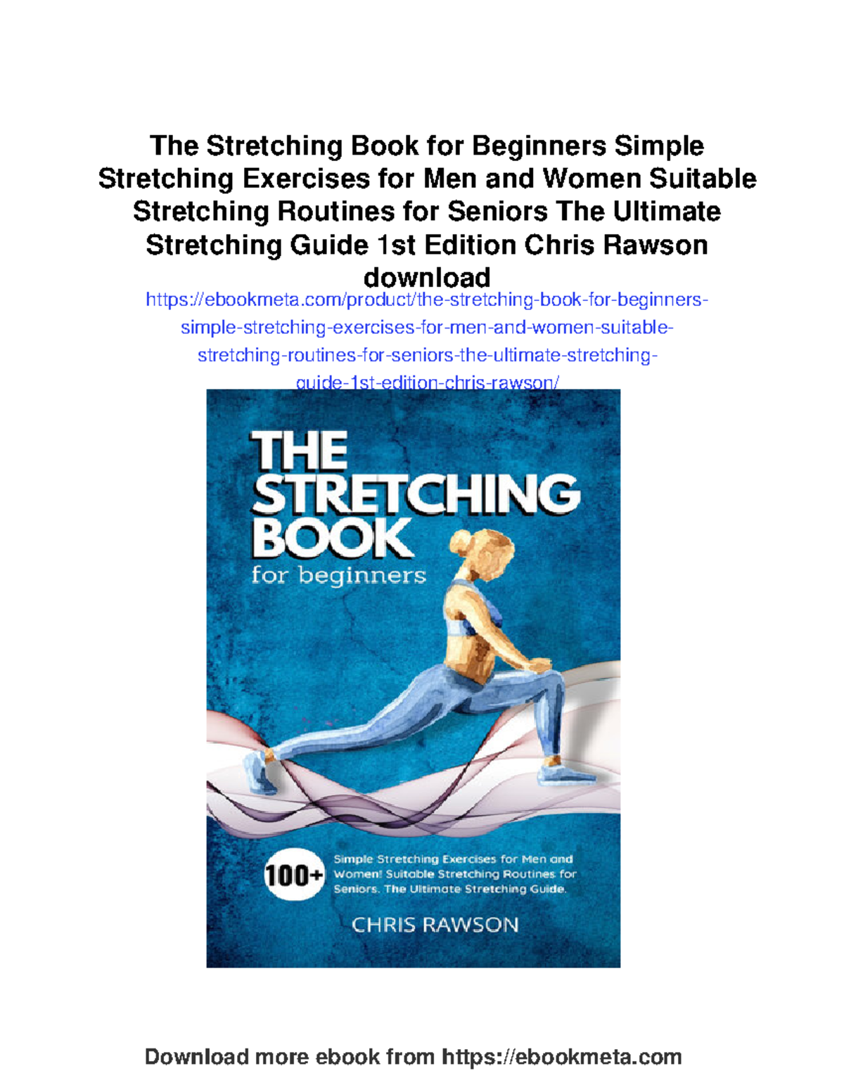The ultimate guide to stretching: Simple exercises for all ages - Studocu