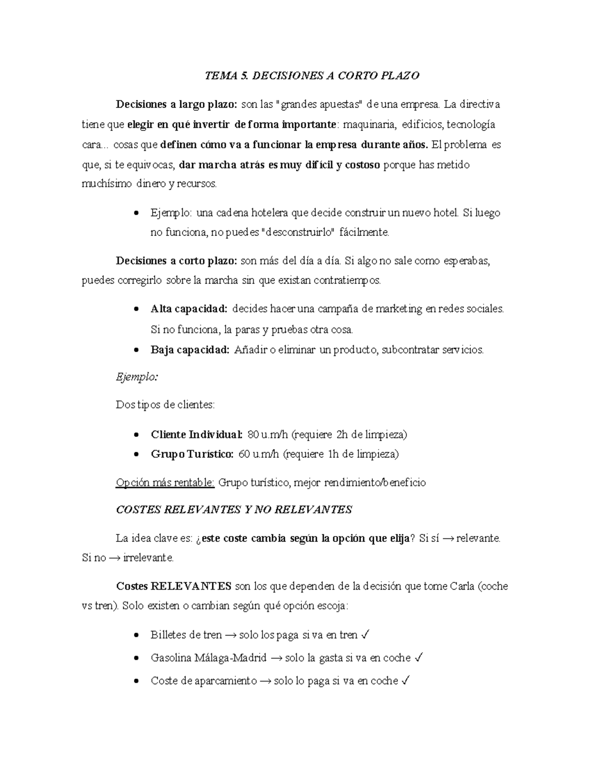 Tema 5: Decisiones a Corto y Largo Plazo - Apuntes - Studocu