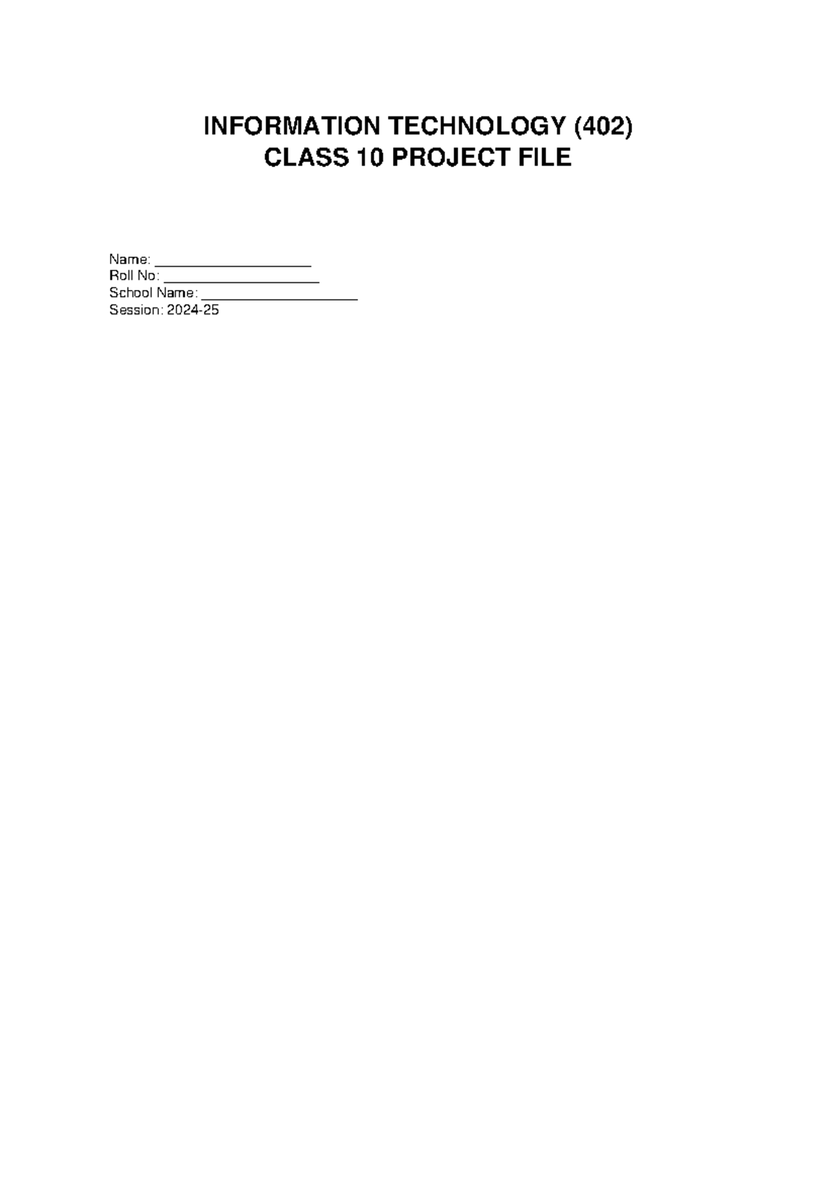 IT402 Class 10 Project File: Comprehensive Overview and Practical ...