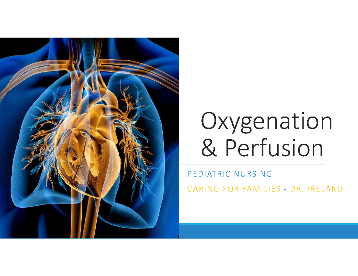 Oxygenation & Perfusion in Pediatric Nursing - Studocu