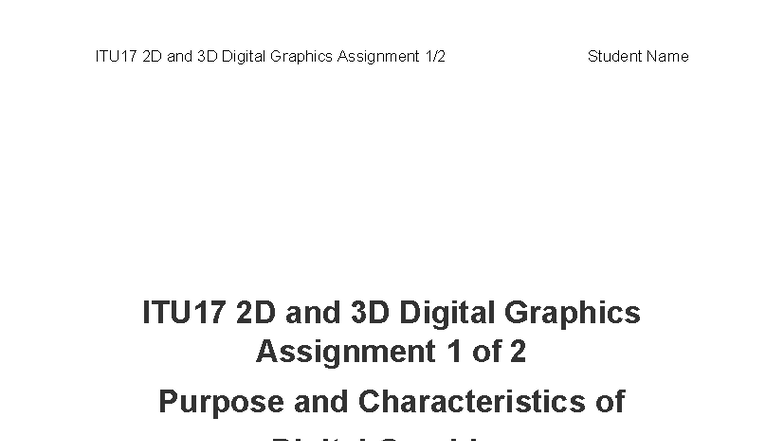 ITU17 2D and 3D Digital Graphics Assignment: Purpose & Techniques - Studocu
