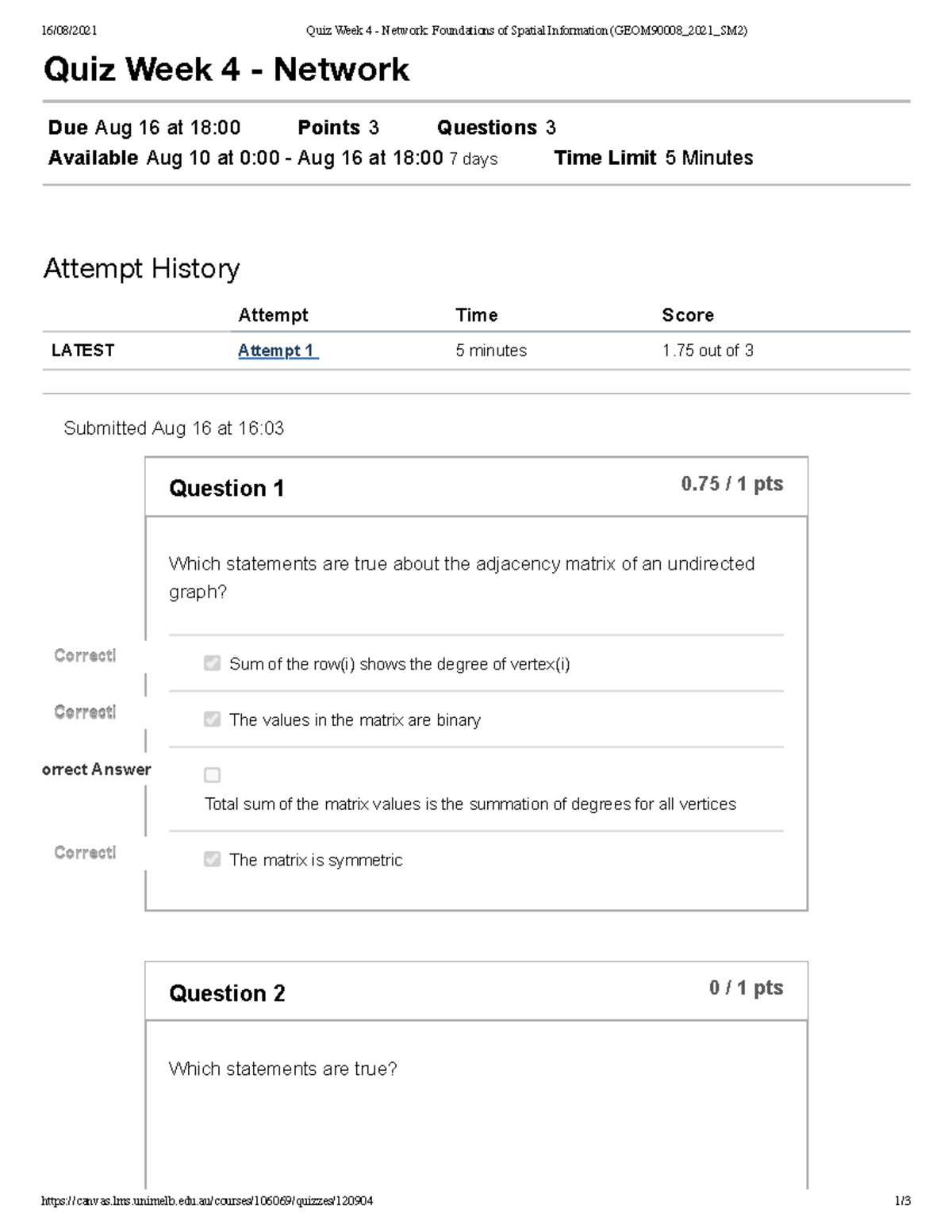 Quiz Week 4 - Network Foundations of Spatial Information (GEOM90008 ...
