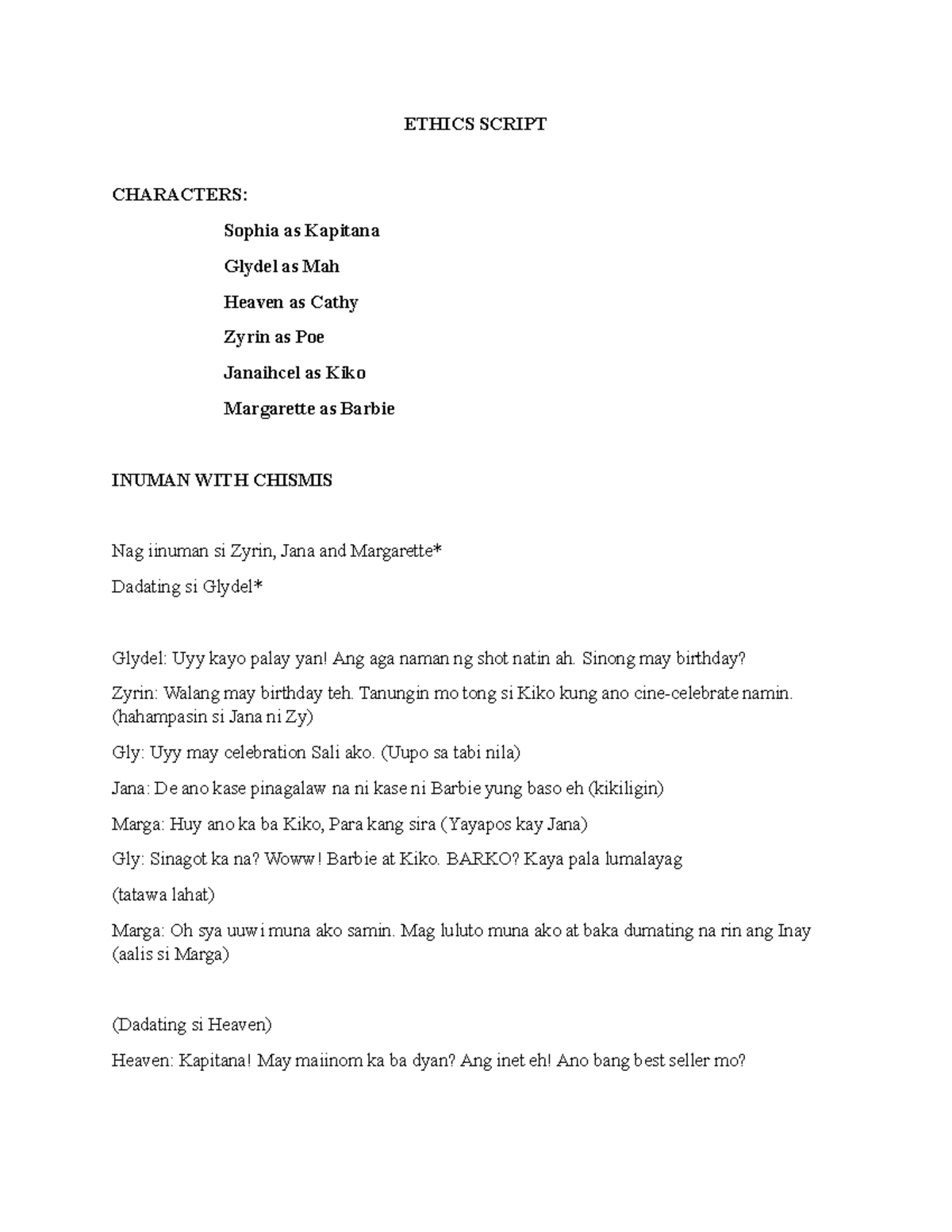 Ethics- Script - etics - ETHICS SCRIPT CHARACTERS: Sophia as Kapitana ...