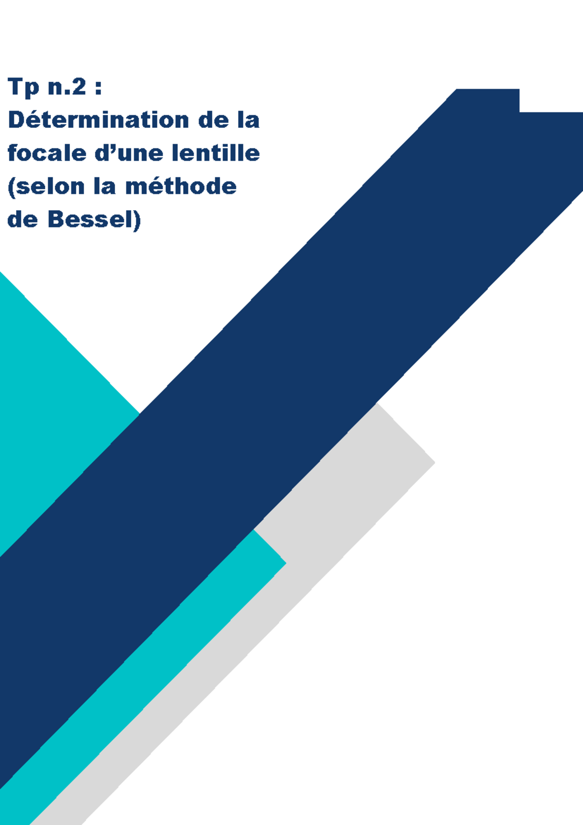 Détermination de la focale d’une lentille (BESSEL) Tp n — free download