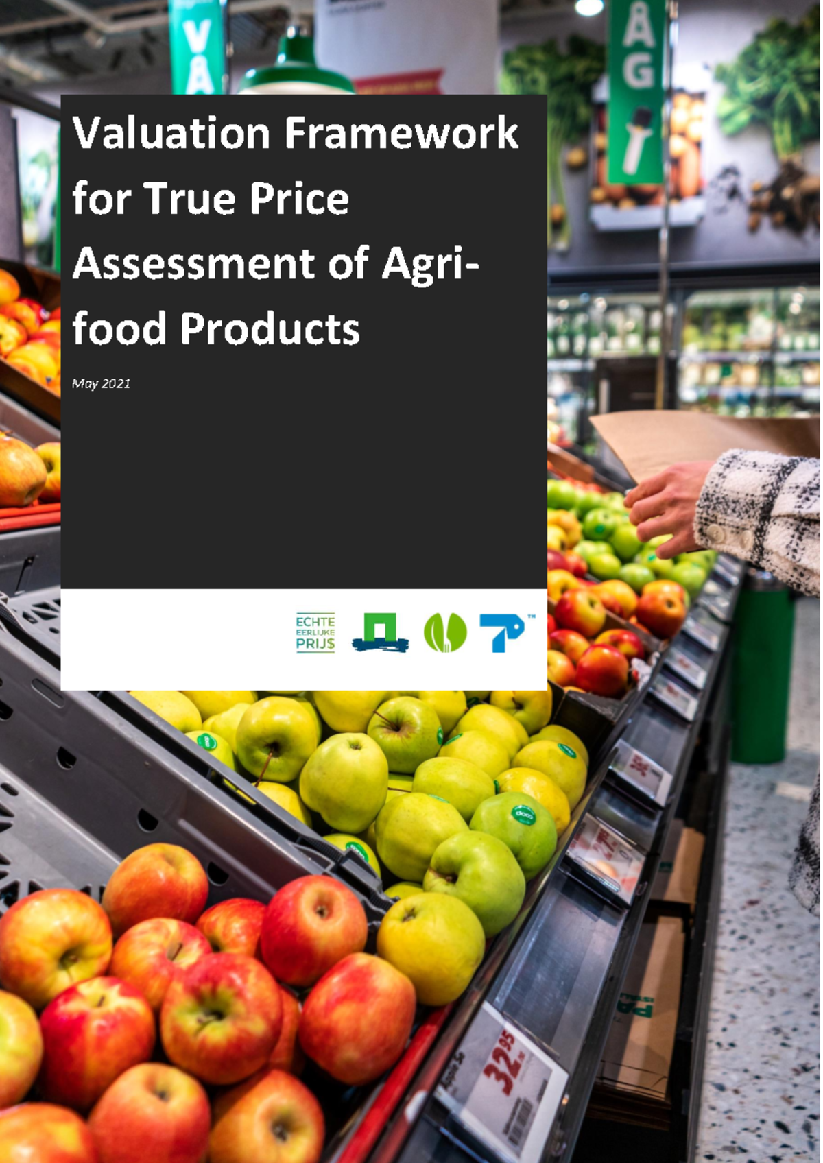 Valuation Framework for True Price Assessment of Agrifood Products ...
