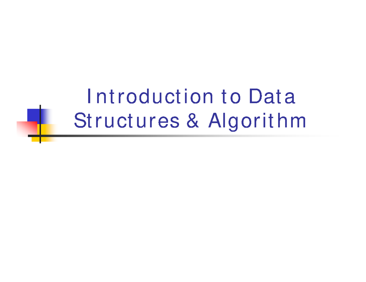 Introduction to Data Structures and Algorithm - I ntroduction to Data ...
