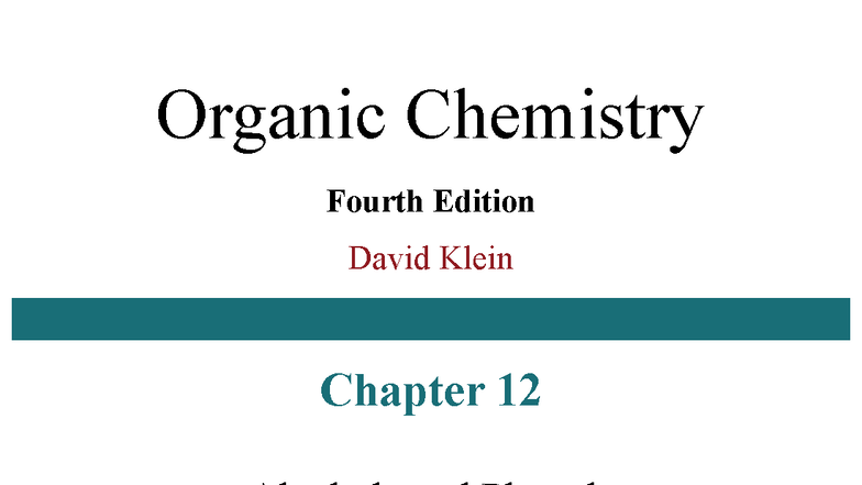 Organic Chemistry 4th Ed. - Ch. 12: Alcohols & Phenols Notes - Studocu