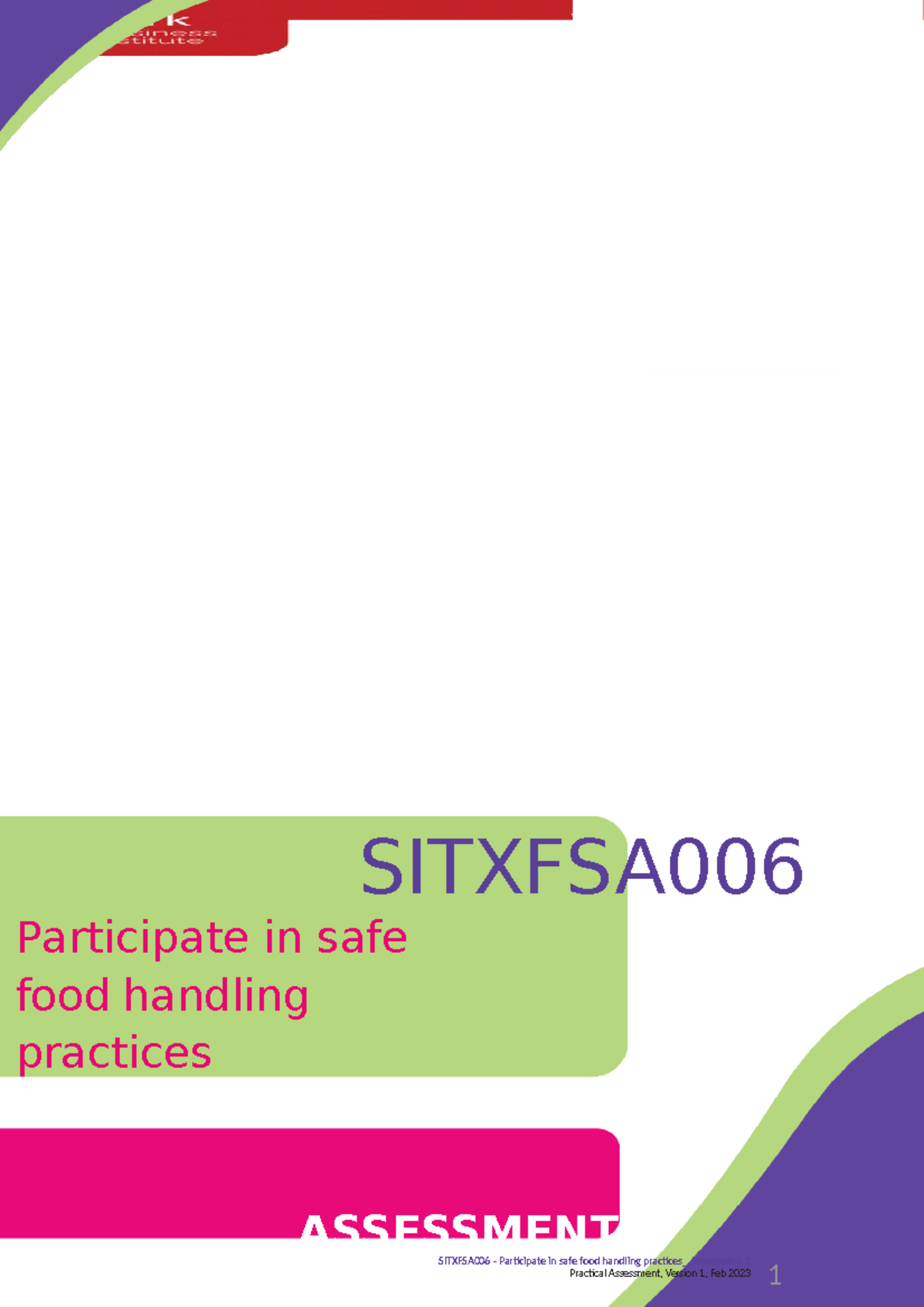 SITXFSA006 Practical Assessment 2: Safe Food Handling Practices - Studocu