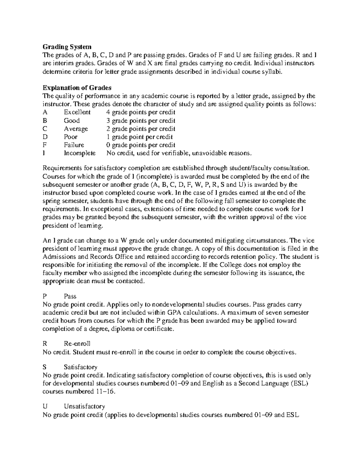 Grading System - My - Grading System The grades of A, B, C, D and P are ...