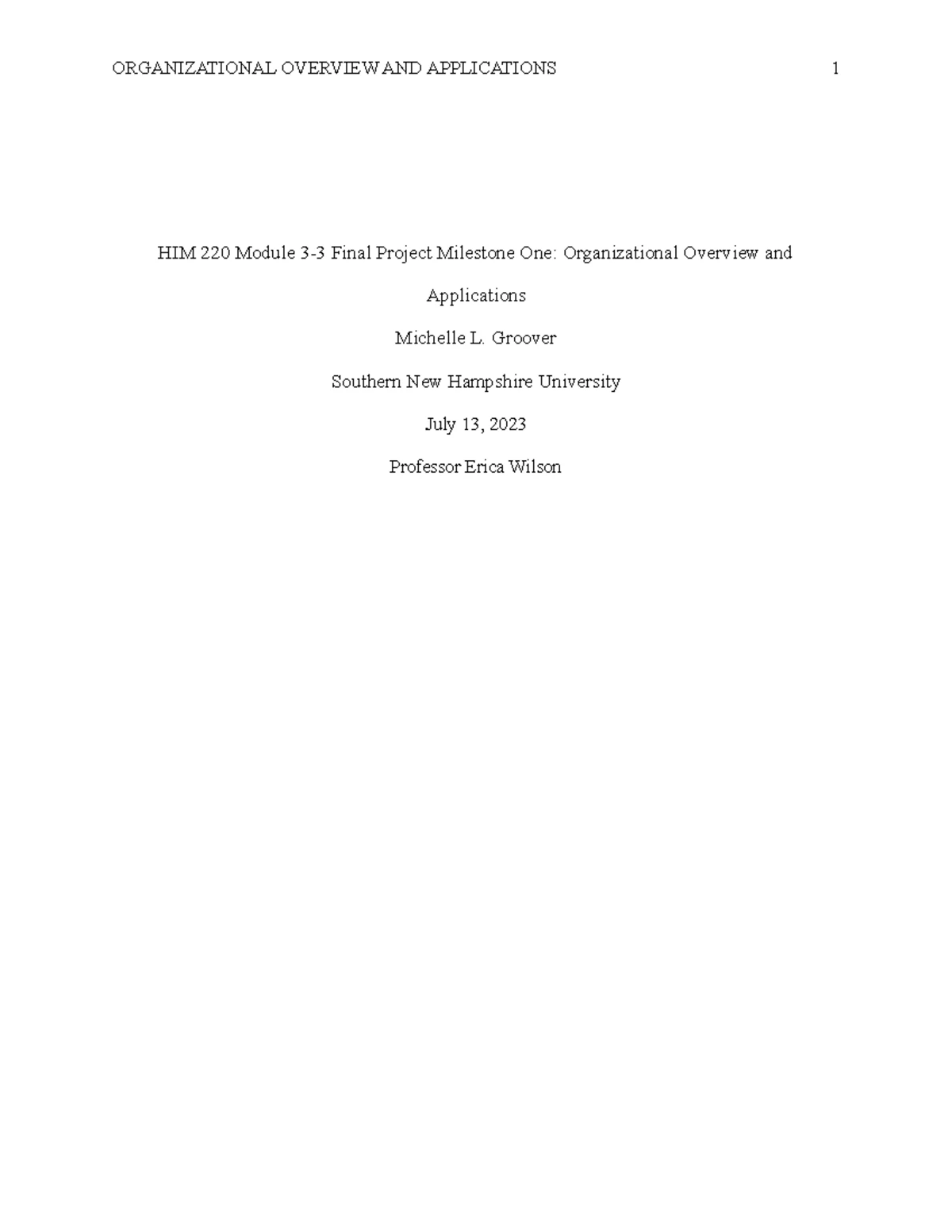 HIM 220 Milestone 3 – EHR System Implementation Overview and Strategies ...