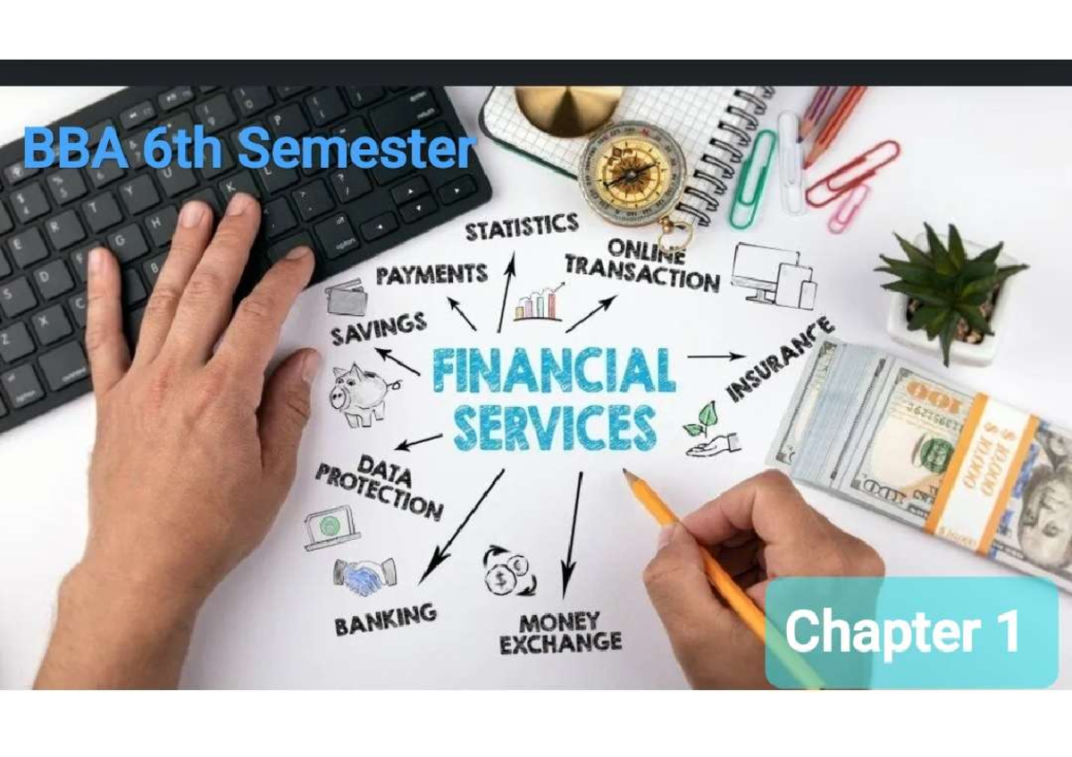 Financial Services Chapter 1 Overview: Key Concepts and Impact (FIN 101 ...