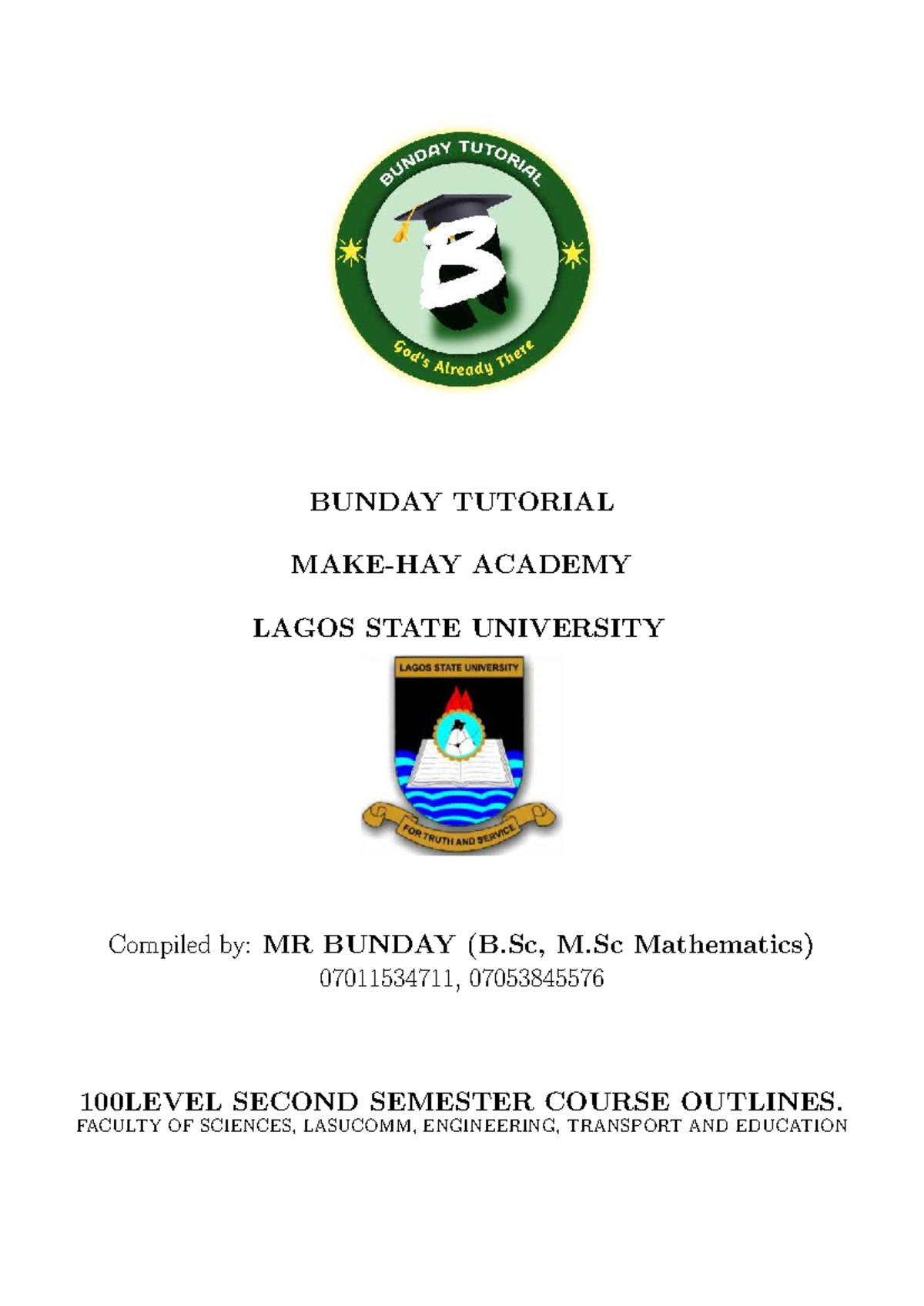 BUNDAY TUTORIAL ACADEMY 100LEVEL 2ND SEM COURSE OUTLINES - Studocu