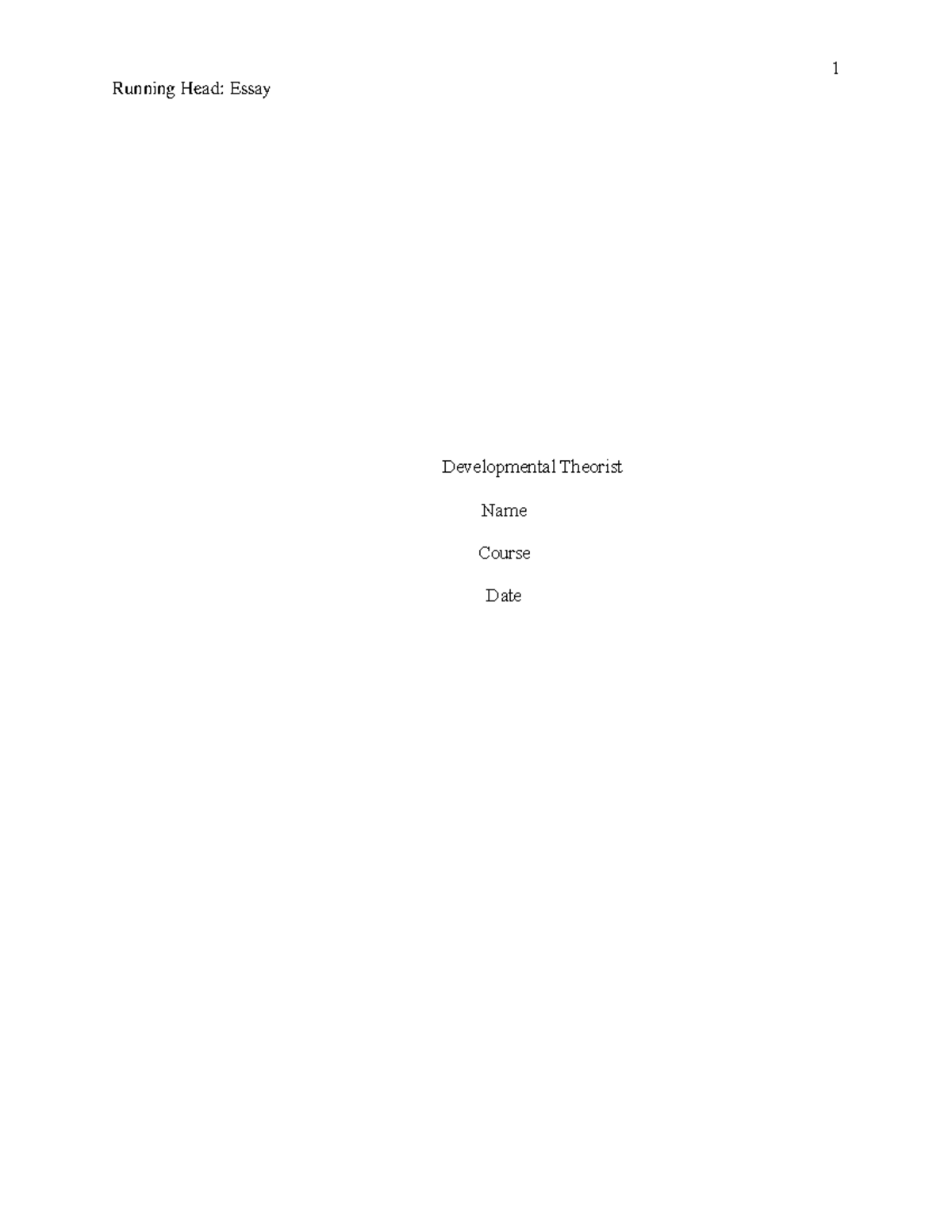 Piaget theory - Lecture notes 1,7 - Running Head: Essay 1 Developmental ...