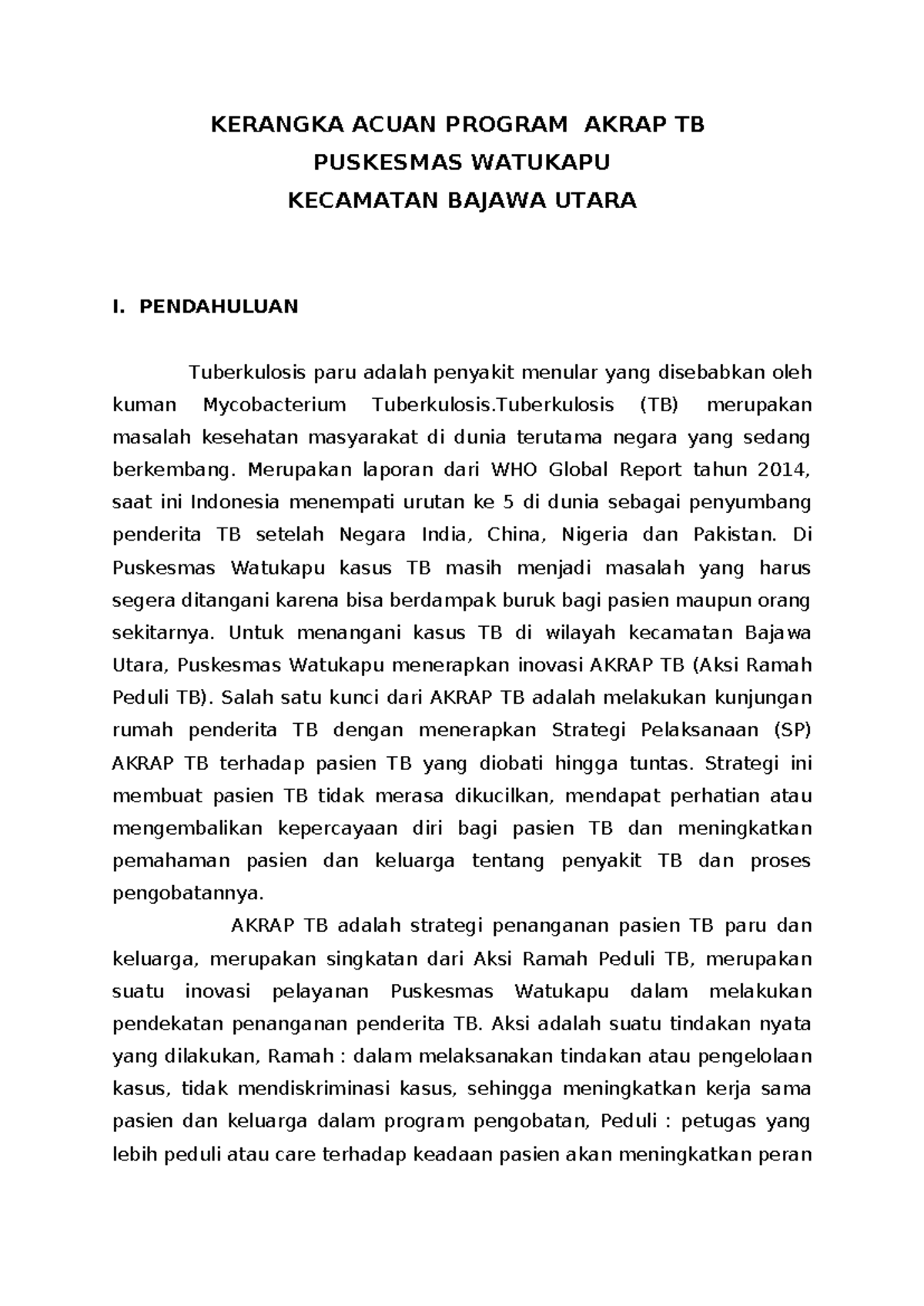Kerangka Acuan Program AKRAP TB Puskesmas Watukapu Kec. Bajawa Utara ...