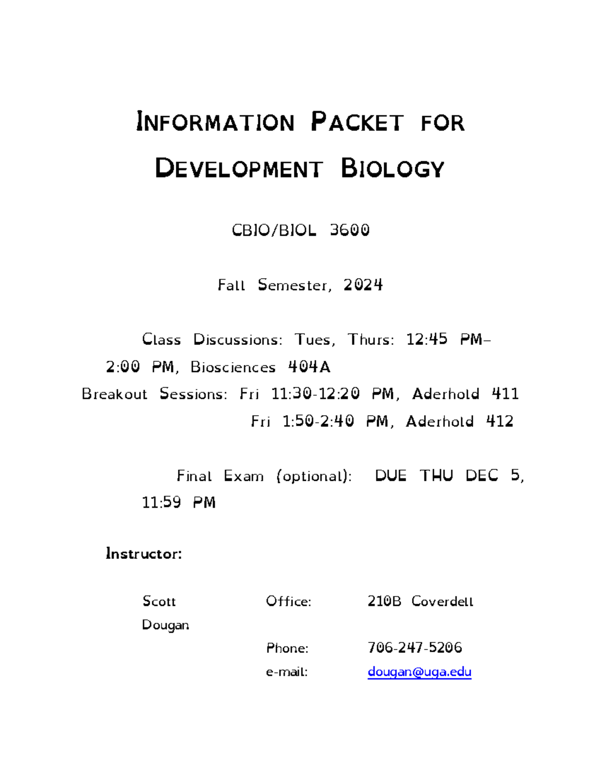 INFORMATION PACKET FOR DEVELOPMENTAL BIOLOGY 3600E Fall 2024 - Studocu