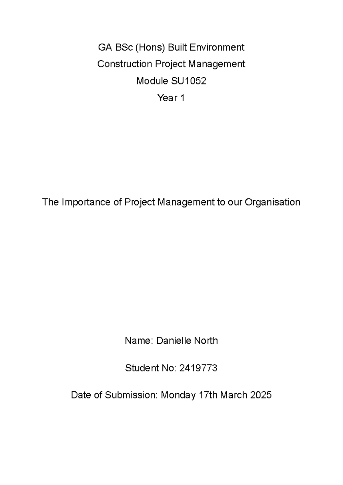 GA BSc (Hons) Built Environment SU1052 Year 1: Project Management ...