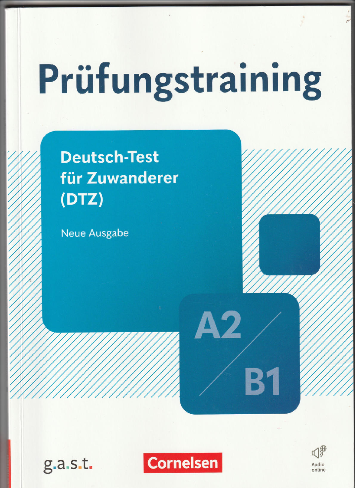 Prüfungstraining für Zuwanderer (DTZ) - Modelltest A2/B1 - Studocu