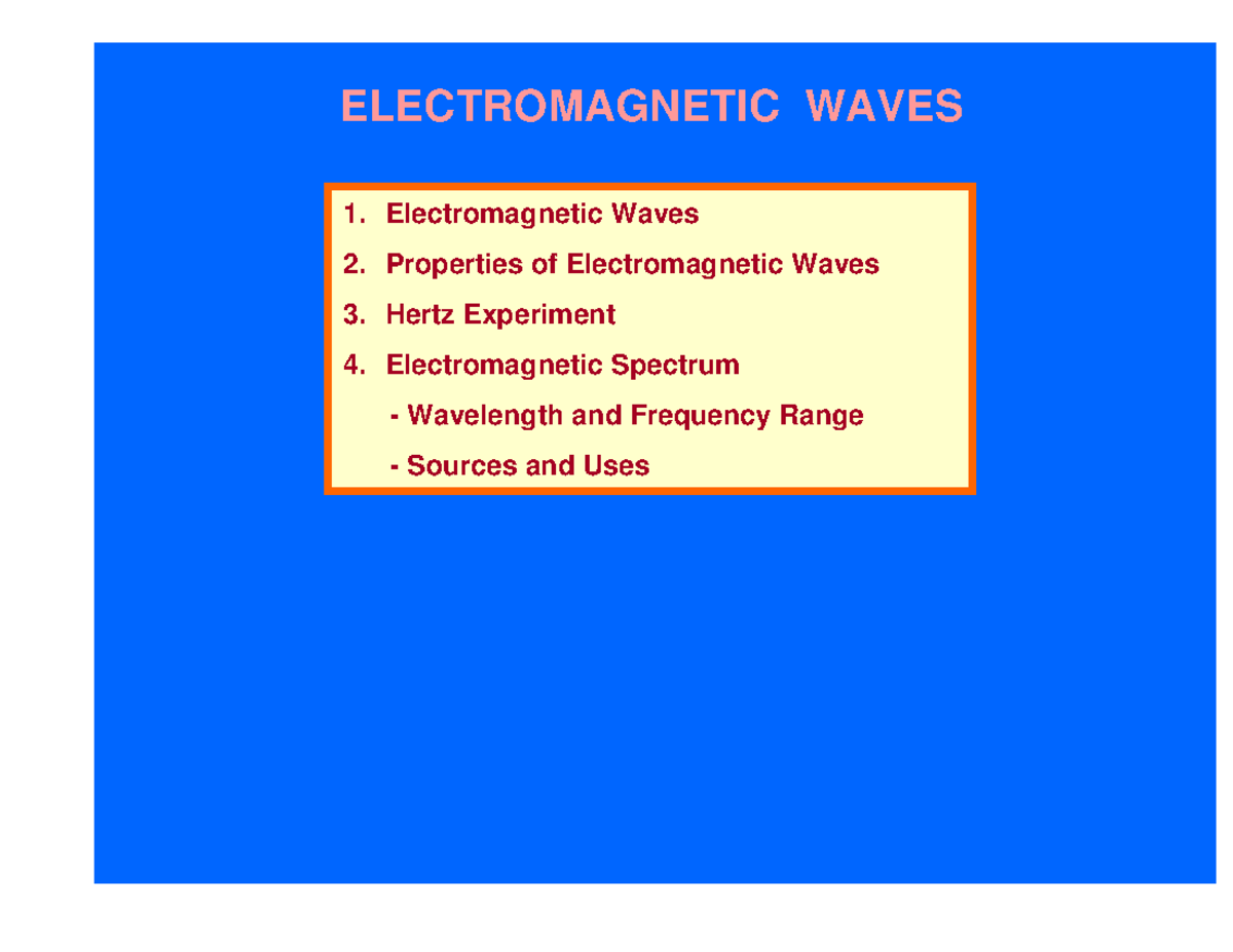5m Electromagnetic Waves - ELECTROMAGNETIC WAVES 1. Electromagnetic ...