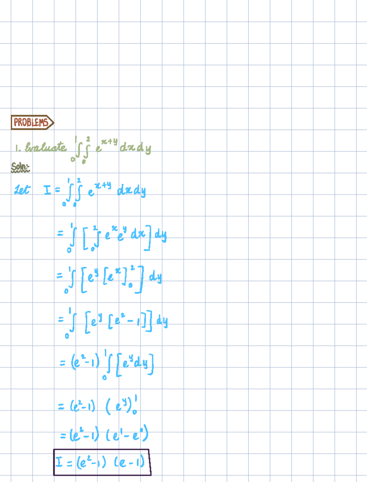 Unit 1 - Integral Calculus - 1 Evaluate eat dady Let I e drdy is e e da ...