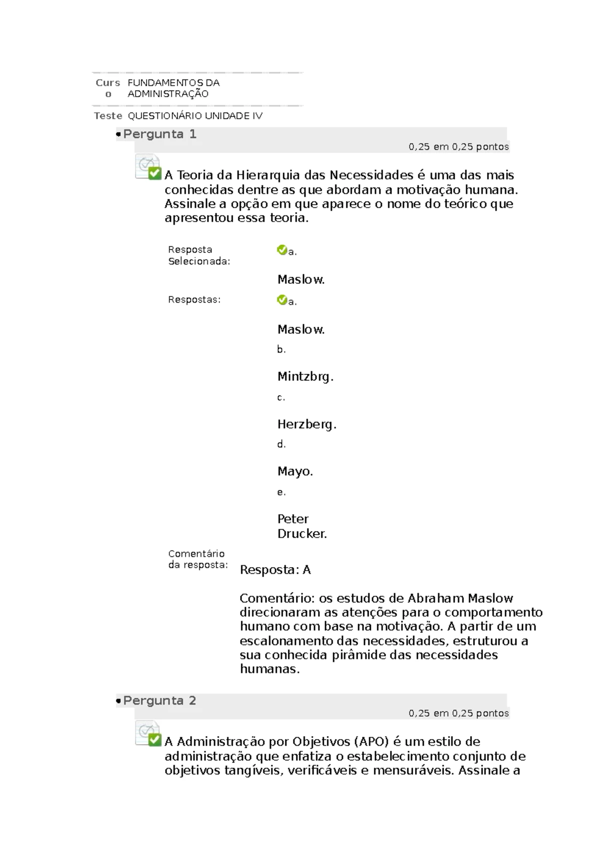 Fundamentos DA Administração Questionário Unidade l I - Pergunta 1 0,25 ...