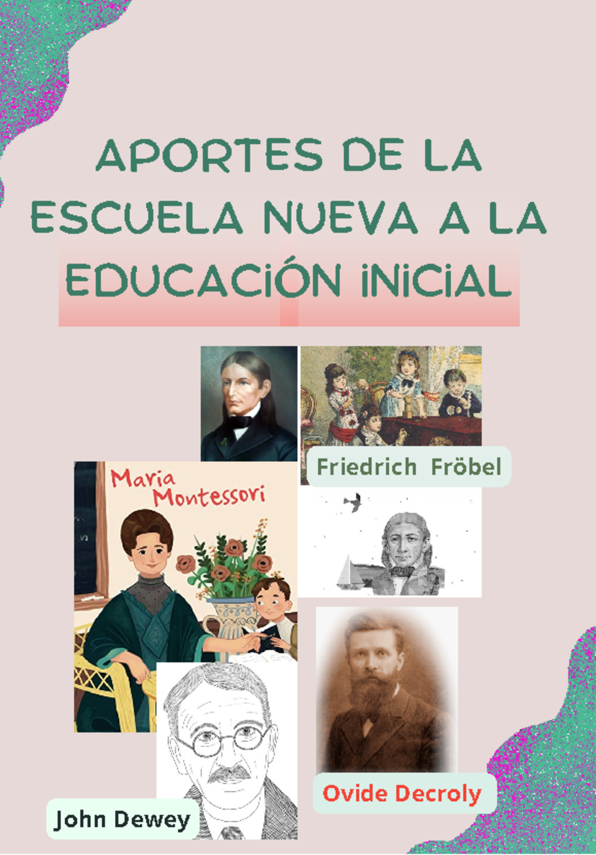 Aportes de la nueva escuela a la educacion inicial -3 - aportes de la ...