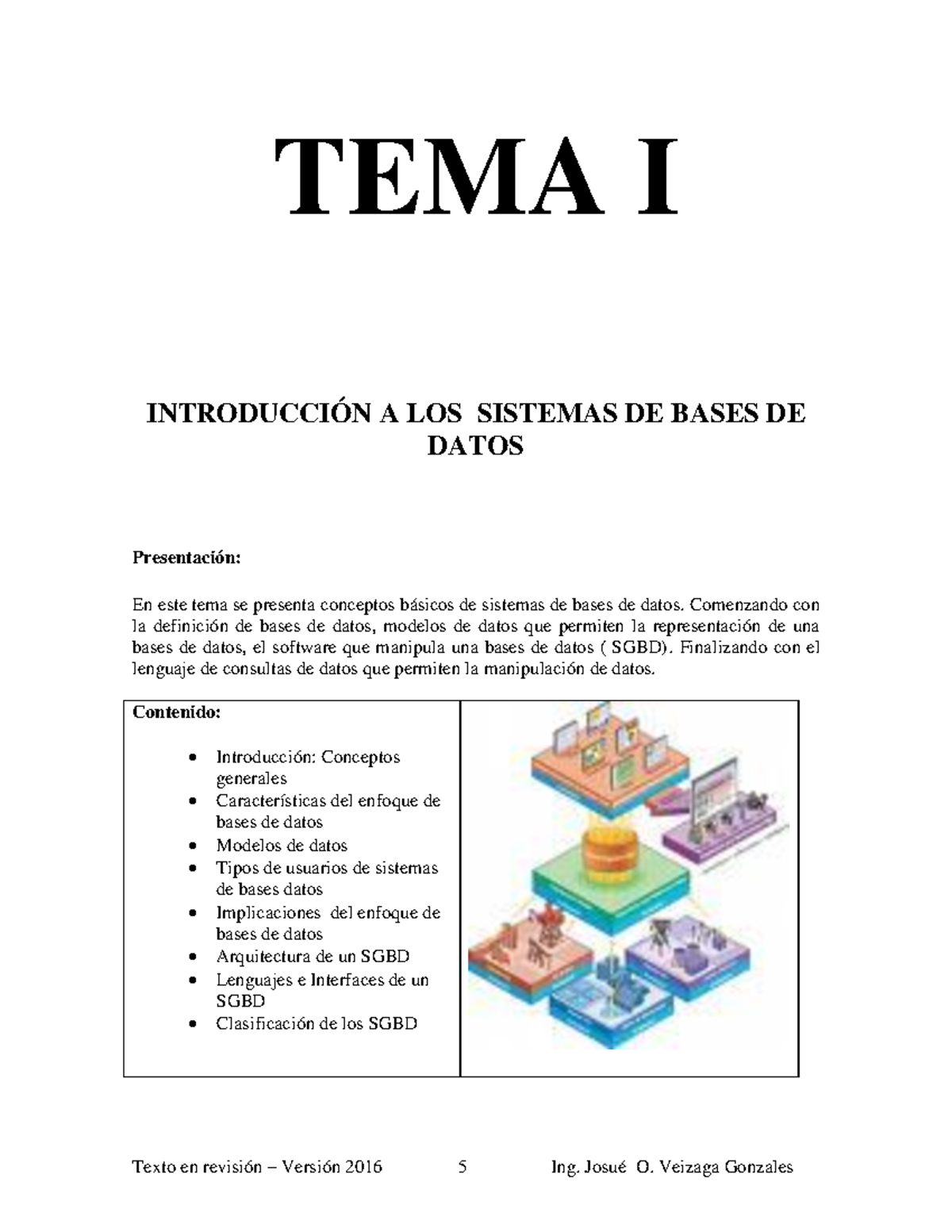 TEMA I: Introducción a los Sistemas de Bases de Datos (BD1) - Studocu
