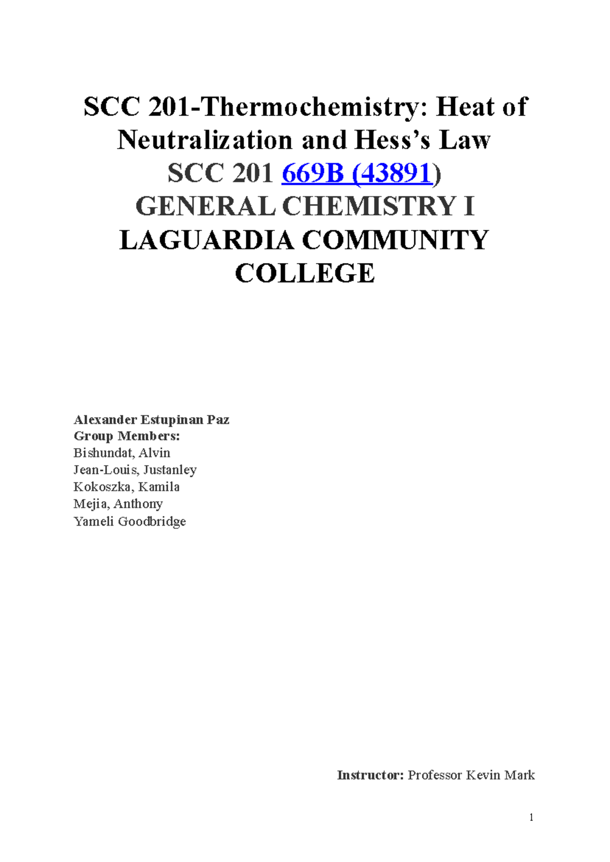 SCC 201 Lab 7 Report: Thermochemistry, Heat of Neutralization & Hess’s ...