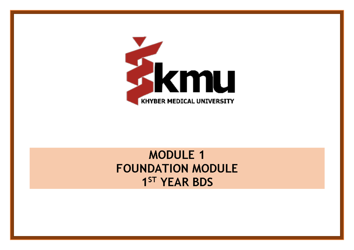 65b797768695 a453780736 - MODULE 1 FOUNDATION MODULE 1 ST YEAR BDS ...