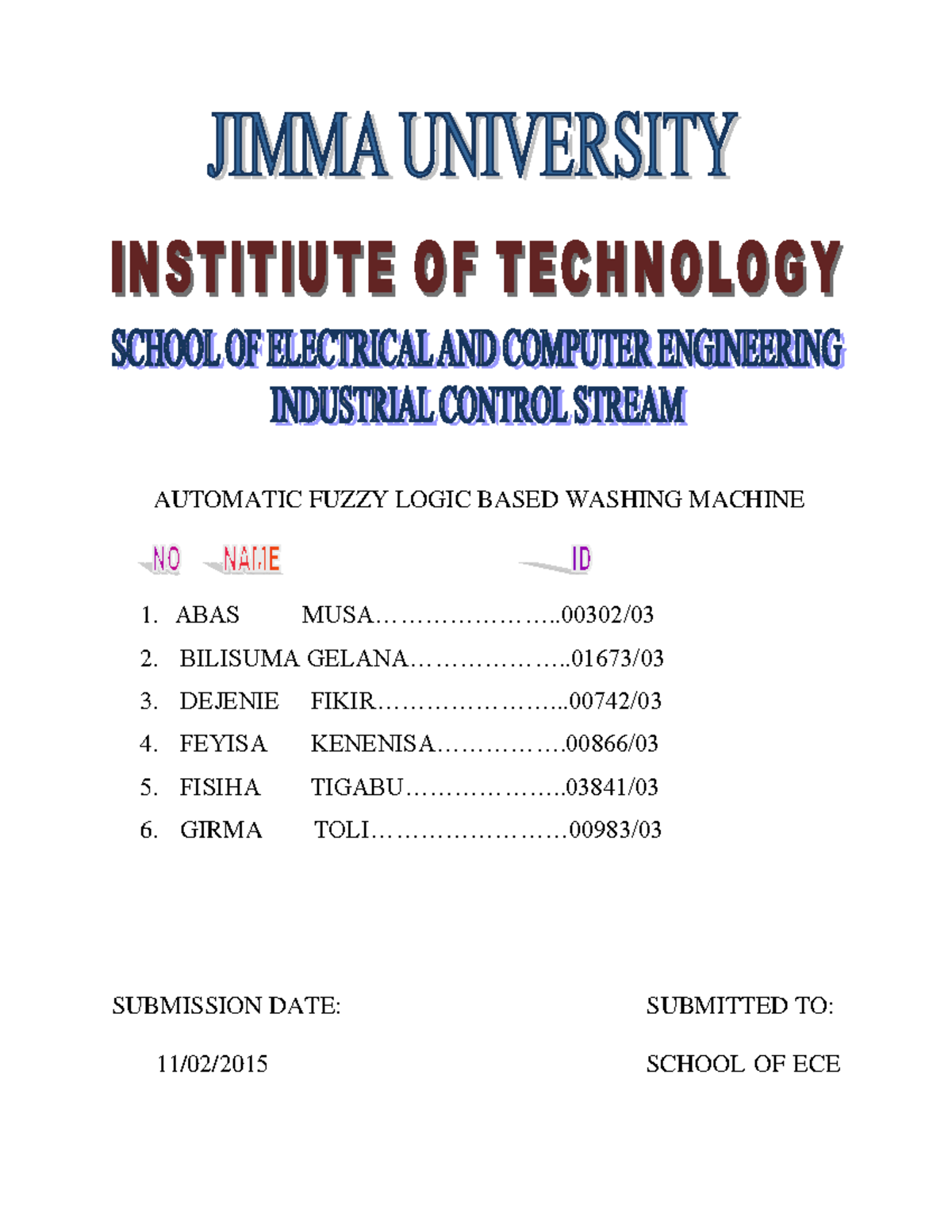 Automatic Fuzzy Logic Control for Washing Machine Design (ECE 00302 ...