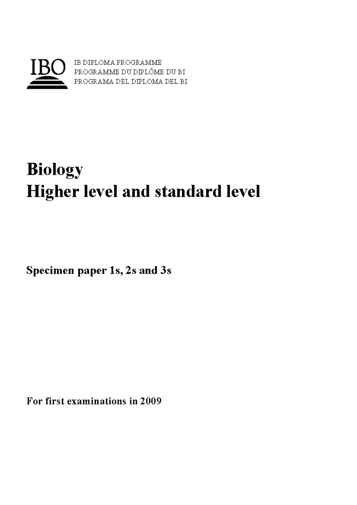 IB Biology HL & SL Specimen Papers 1, 2, & 3 (2009) - Studocu