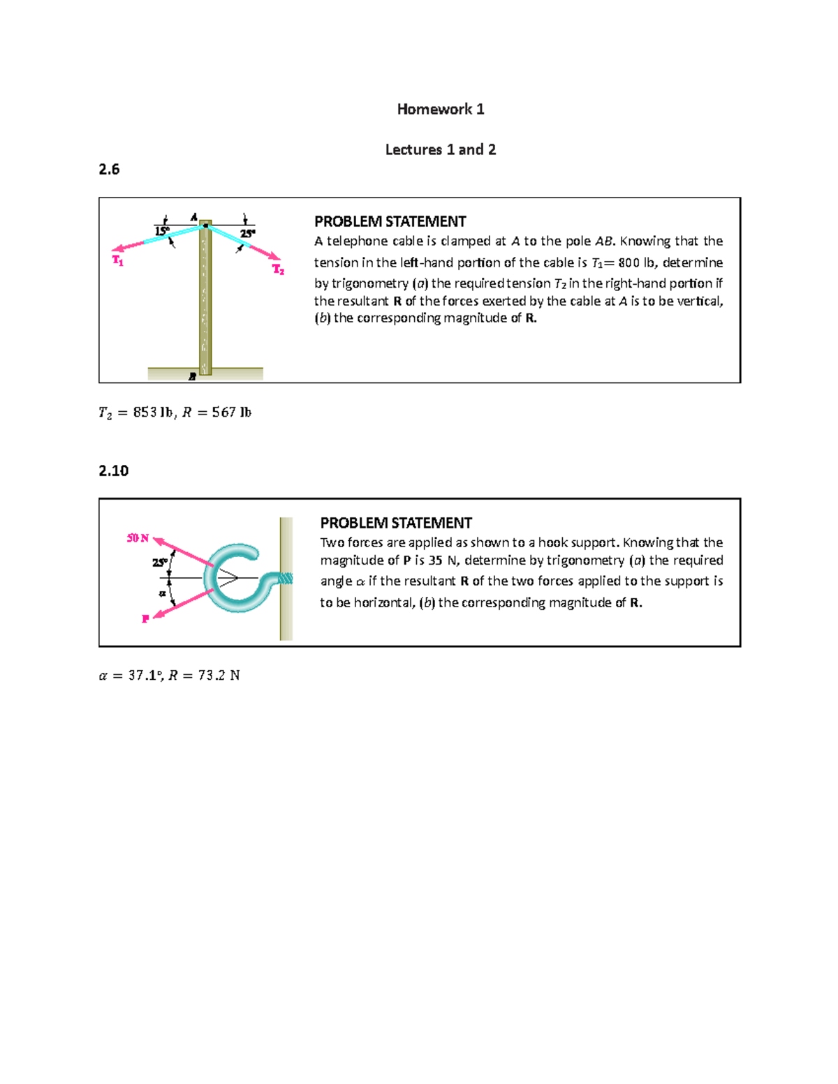 Homework 1 - Homework 1 Lectures 1 and 2 2. PROBLEM STATEMENT A ...