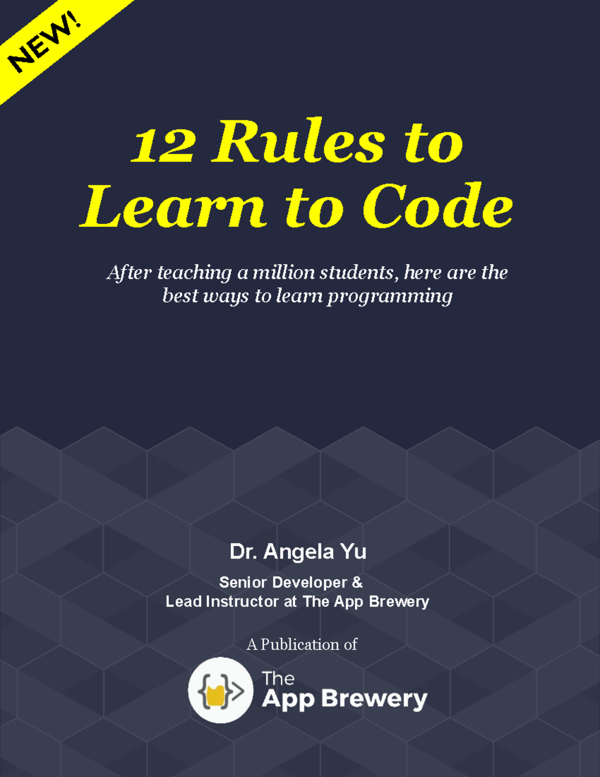 12 Rules to Learn to Code: Insights from Dr. Angela Yu (2022) - Studocu