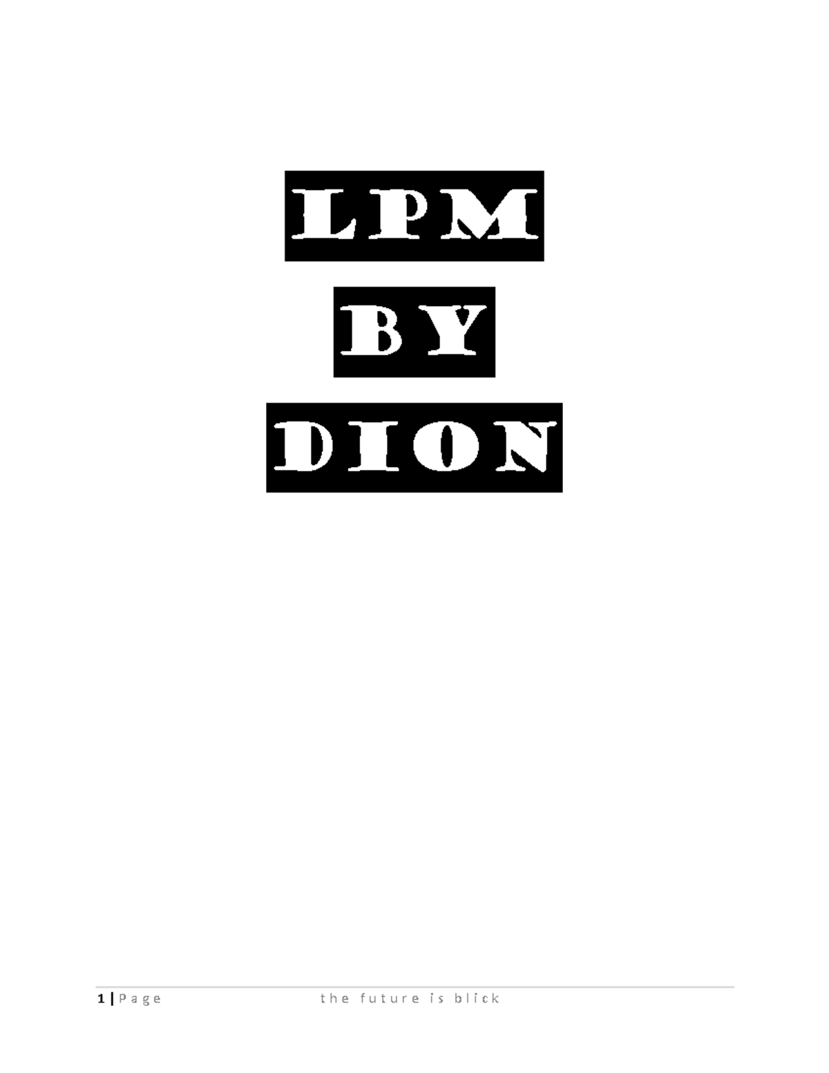 Libanda Dion - PREVIOUS TEST PAPERS - LPM BY DION Table of Contents ...