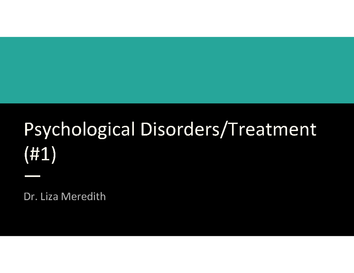 Psychological Disorders & Treatment Overview Guide (PSY 101) - Studocu