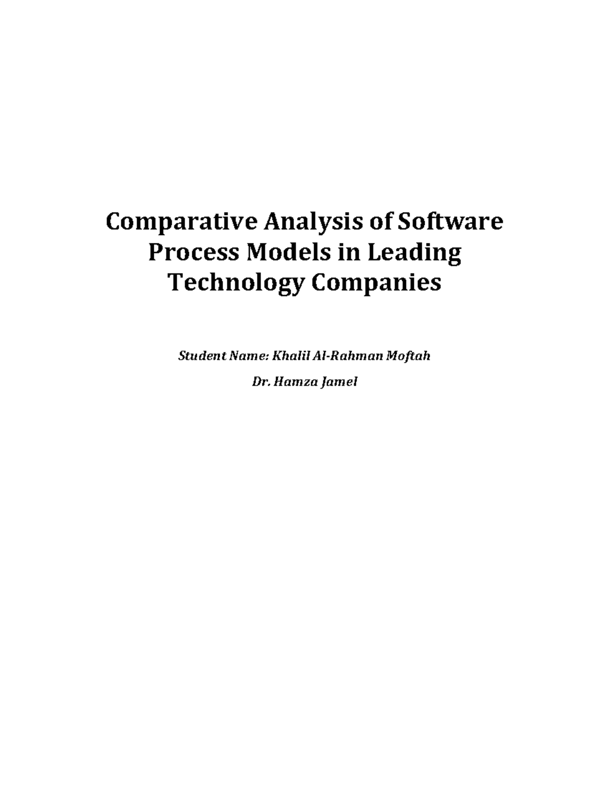 Comparative Study of Software Process Models in Tech Firms (CS101 ...