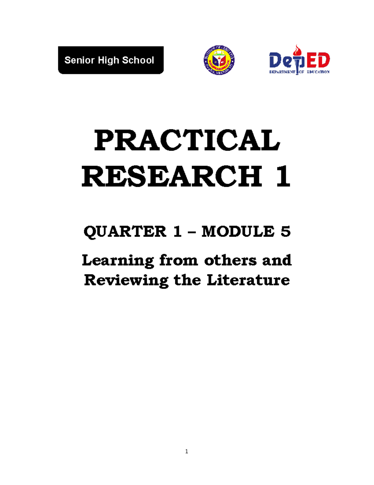 PR-1 Q1 M5: Learning from Others & Reviewing Literature - Studocu