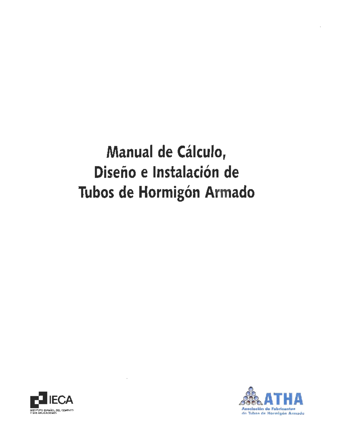 Manual de Cálculo y Diseño de Tubos de Hormigón Armado IECA ATHA - Document Preview