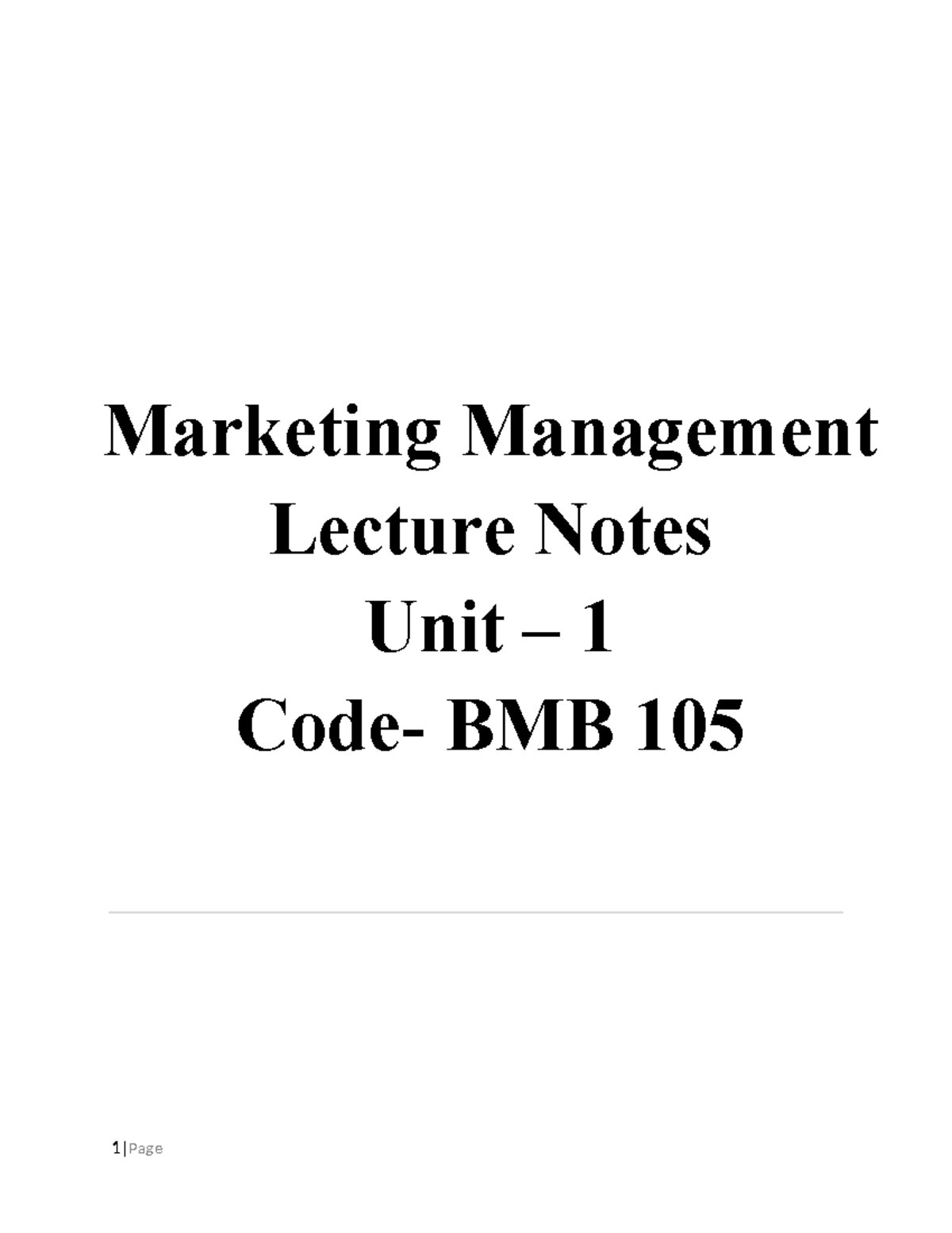 Marketing Management Lecture Notes Unit 1 BMB 105 - Studocu