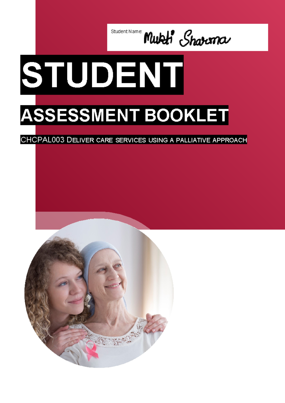 CHCPAL003 - Assignment Overview for Delivering Palliative Care Services ...