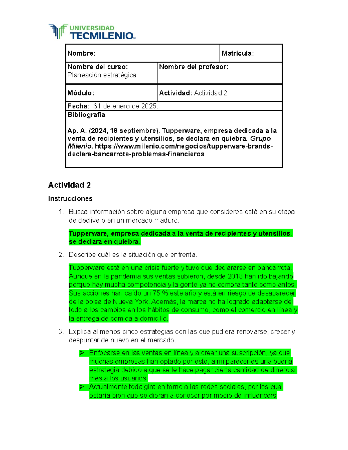 Actividad 2 - Nombre: Matrícula: Nombre del curso: Nombre del profesor ...