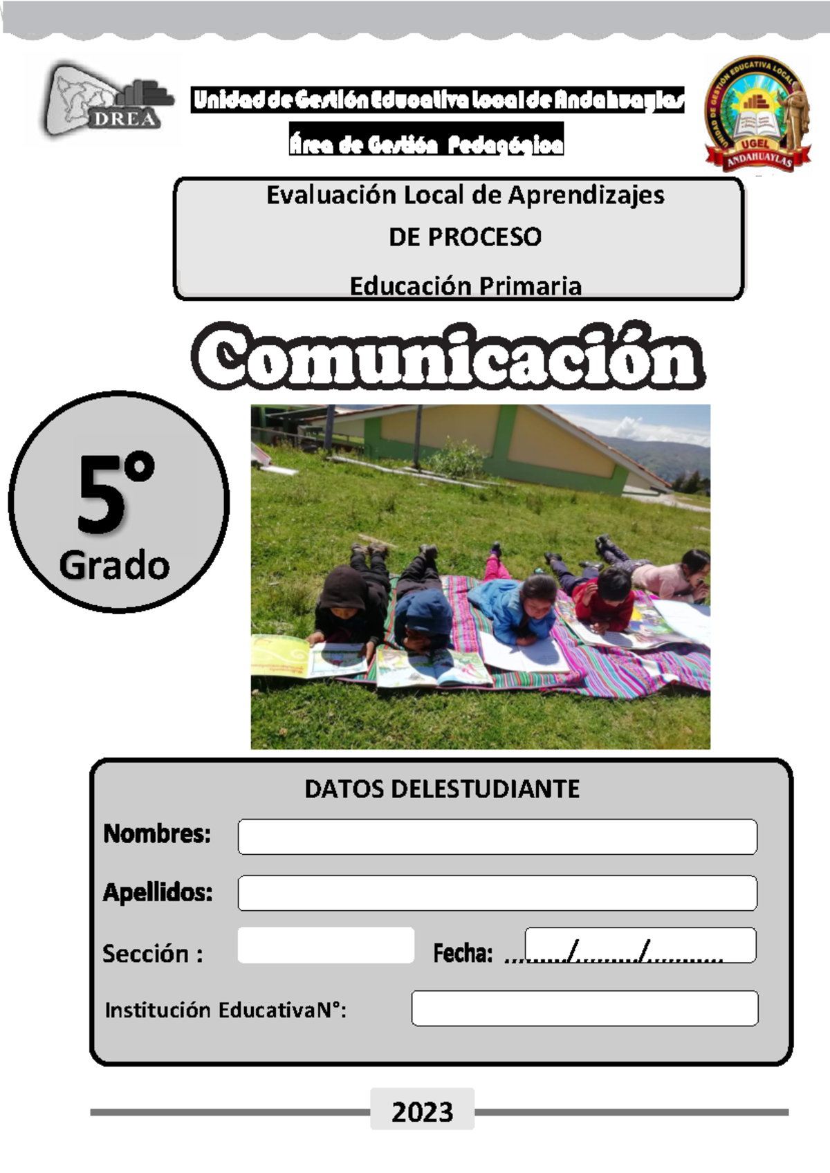 Prueba de Evaluación de Aprendizajes - Comunicación 5° Grado 2023 - Studocu
