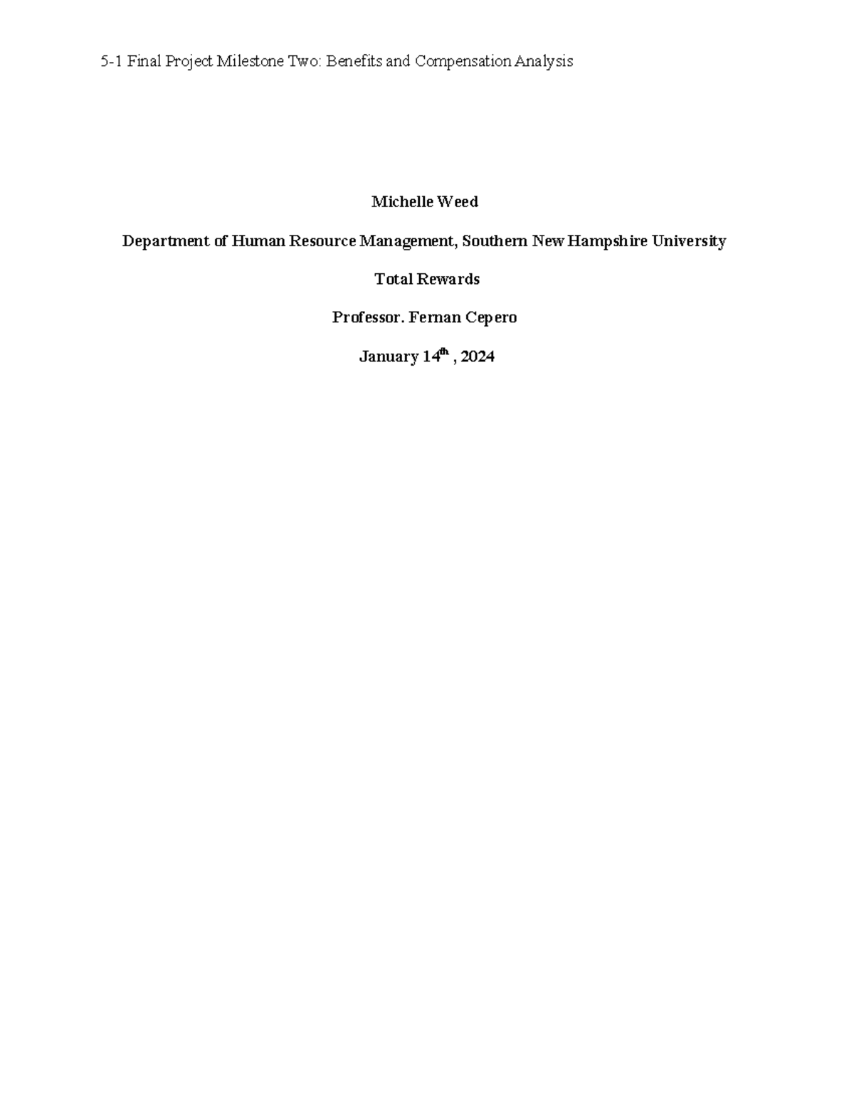 5.1 HRM Final Project Milestone Two: Benefits & Compensation Analysis ...