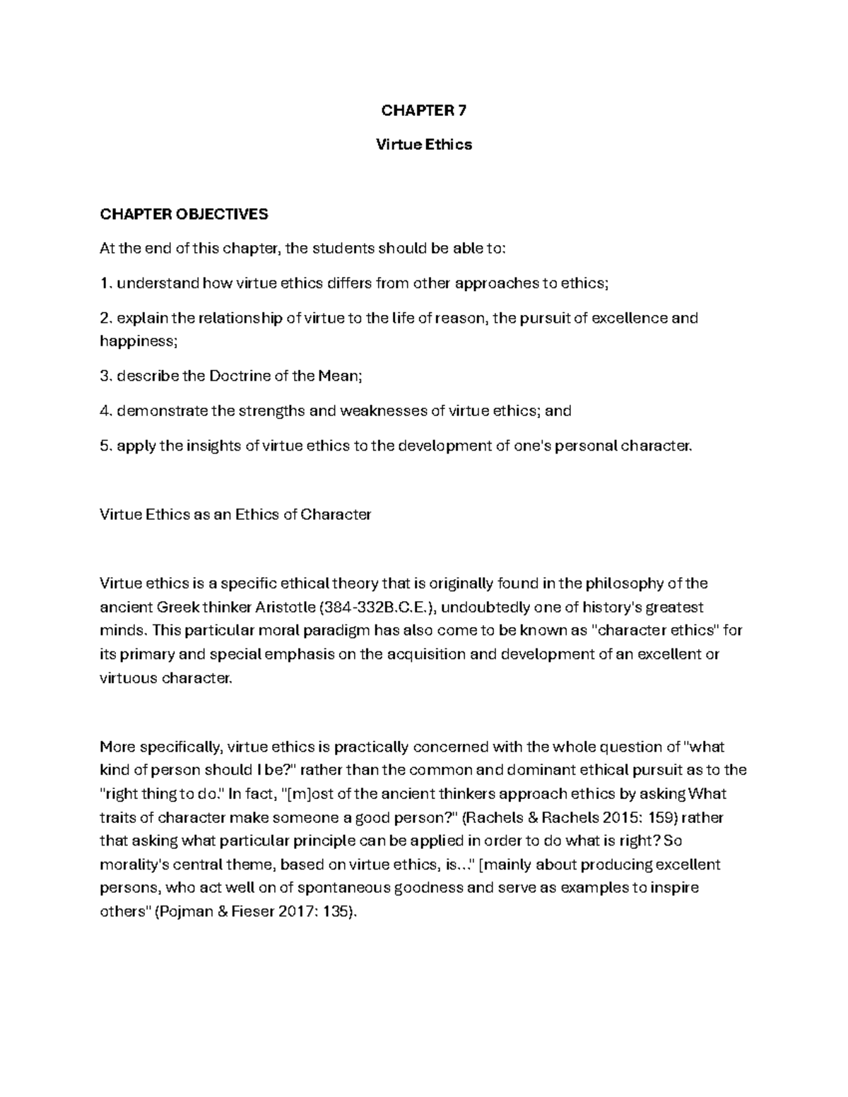 CHAPTER 7 Virtue Ethics: Understanding Character and Moral Excellence ...